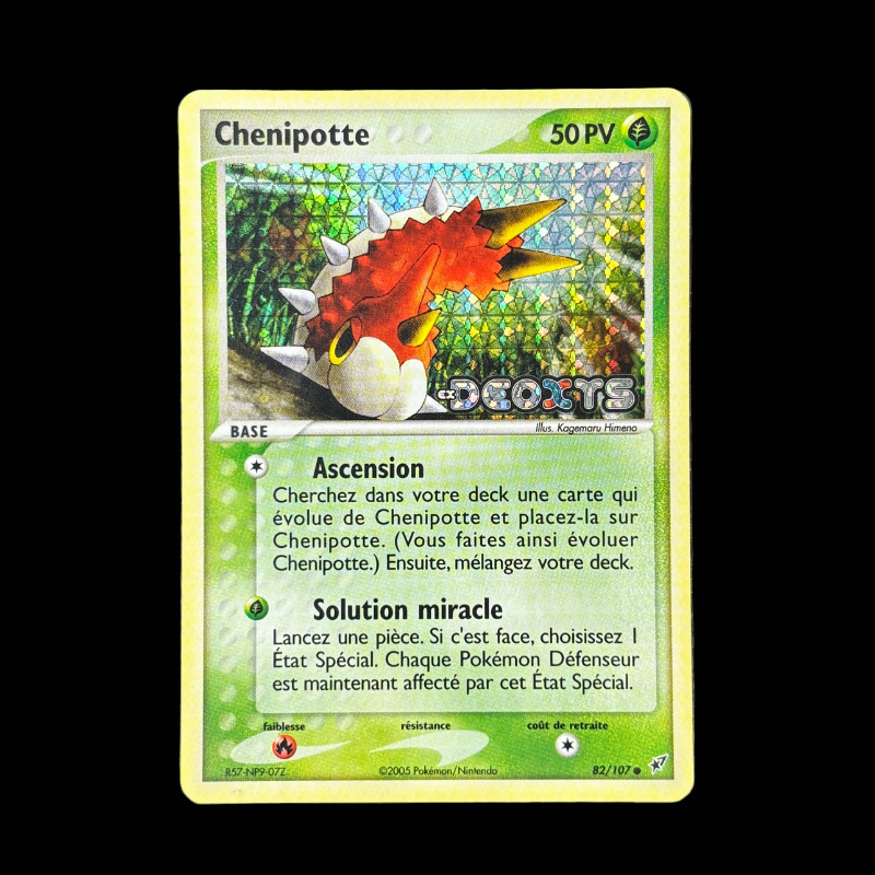Chenipotte 82/107 - Deoxys - NM