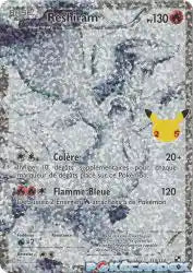 Reshiram 113/114 - Célébrations