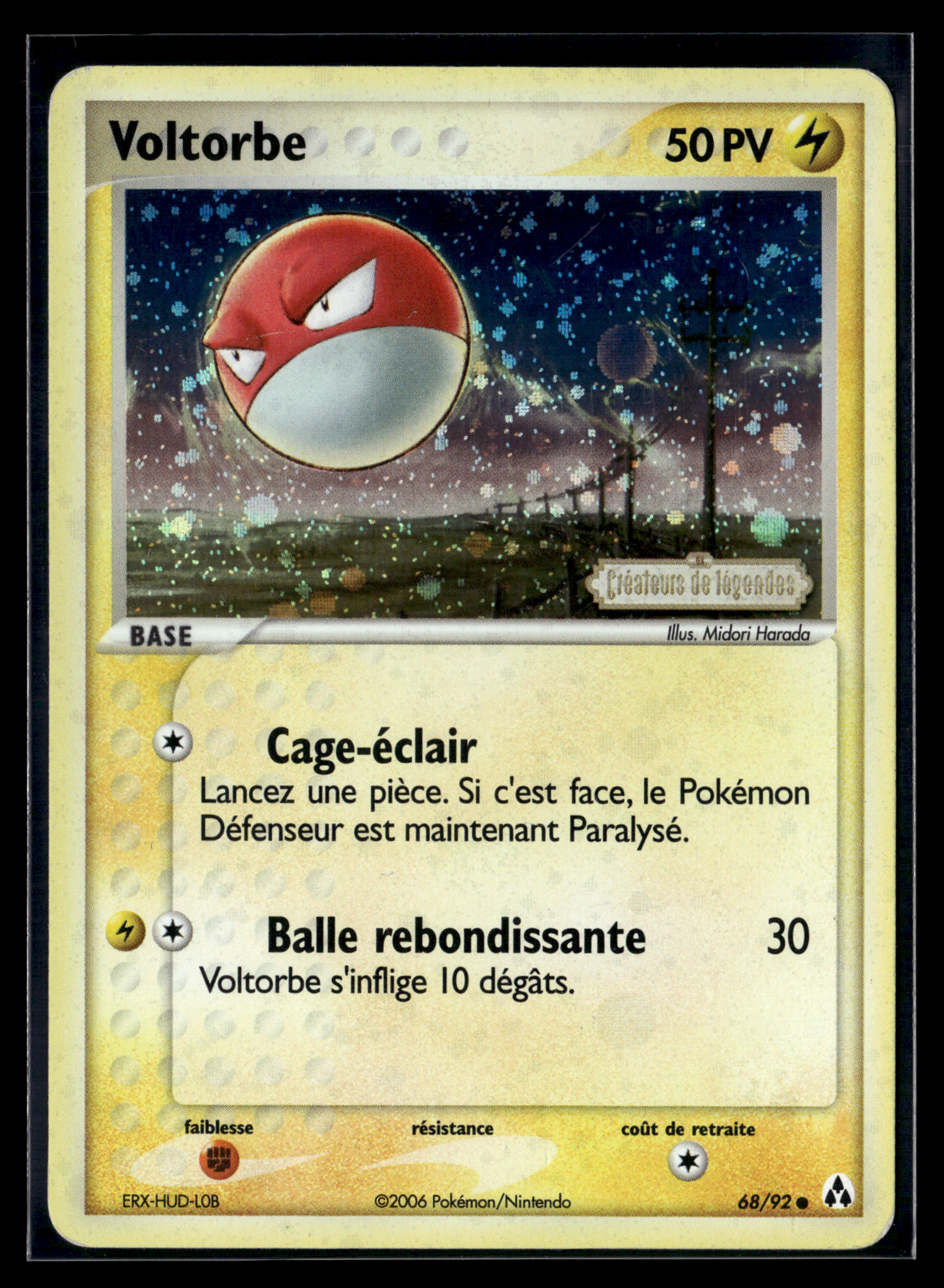 Voltorbe 68/92 - Créateurs de légendes - EXC
