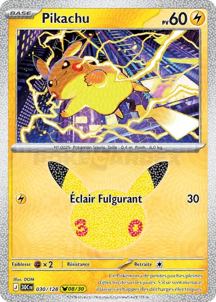 Pikachu 030/128 30ème anniversaire